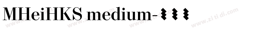 MHeiHKS medium字体转换